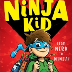 Ninja Kid: From Nerd To Ninja