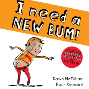 I Need A New Bum