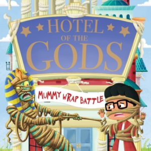 Hotel Of The Gods: Mummy Wrap Battle Book 4