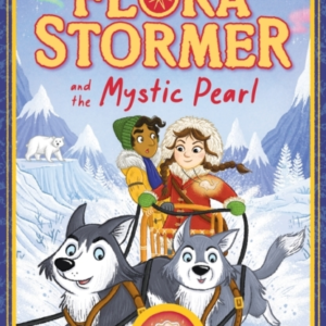 Flora Stormer And The Mystic Pearl Book 2