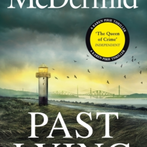 Past Lying The Twisty New Karen Pirie Thriller, Now A Major