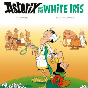 Asterix: Asterix And The White Iris Album 40