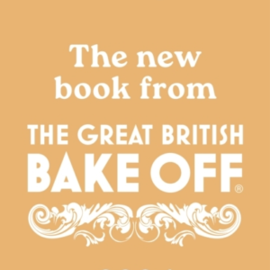 The Great British Bake Off: Comfort Bakes The Official 2024