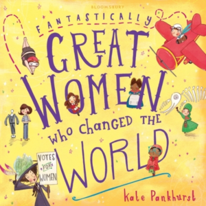 Fantastically Great Women Who Changed The World Gift Edition