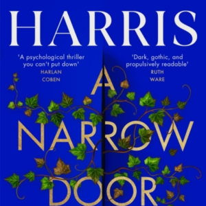 A Narrow Door The Electric Psychological Thriller From The S