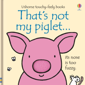 That's Not My Pigletâ¦