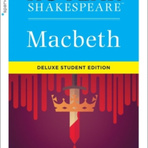 Macbeth: No Fear Shakespeare Deluxe Student Edition