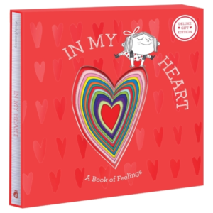 In My Heart: Deluxe Gift Edition A Book Of Feelings