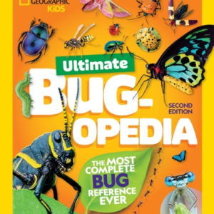 Ultimate Bugopedia, 2Nd Edition The Most Complete Bug Refere