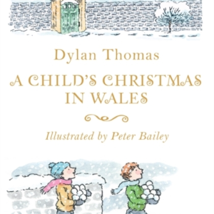 A Child's Christmas In Wales