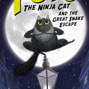 Toto The Ninja Cat And The Great Snake Escape Book 1