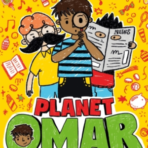 Planet Omar: Unexpected Super Spy Book 2