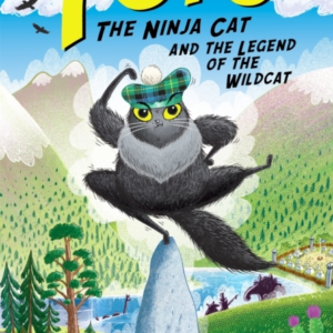 Toto The Ninja Cat And The Legend Of The Wildcat Book 5