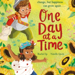 One Day At A Time A Reassuring Story About Separation And Di