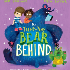 The Bear Behind: The Teeny-Tiny Bear Behind