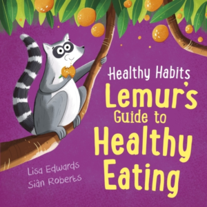 Healthy Habits: Lemur's Guide To Healthy Eating