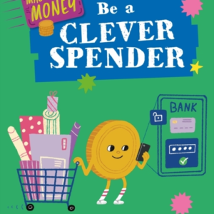 Master Your Money: Be A Clever Spender