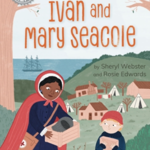 Reading Champion: Ivan And Mary Seacole Independent Reading
