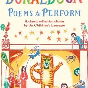 Poems To Perform A Classic Collection Chosen By The Children