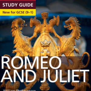 Romeo And Juliet: York Notes For Gcse - Everything You Need