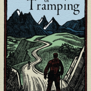 The Gentle Art Of Tramping
