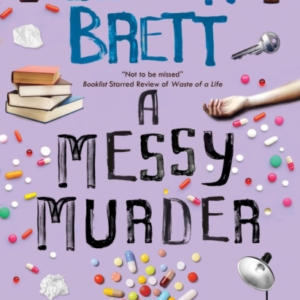 A Messy Murder