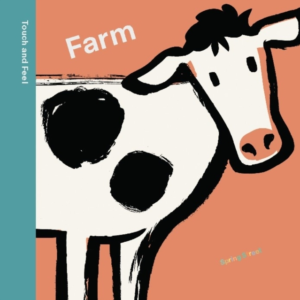 Spring Street Touch And Feel: Farm