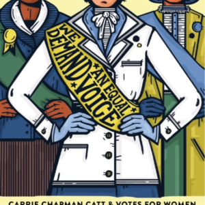 Dare To Question Carrie Chapman Catt's Voice For The Vote