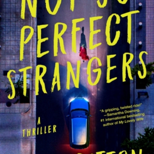 Not So Perfect Strangers