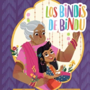 Los Bindis De Bindu Spanish Edition