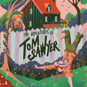 Classic StartsÂ®: The Adventures Of Tom Sawyer