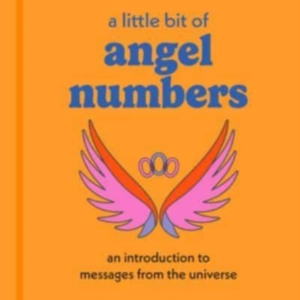 A Little Bit Of Angel Numbers An Introduction To Messages Fr