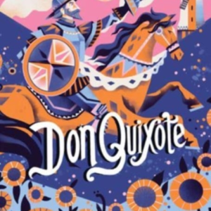 Classic StartsÂ®: Don Quixote
