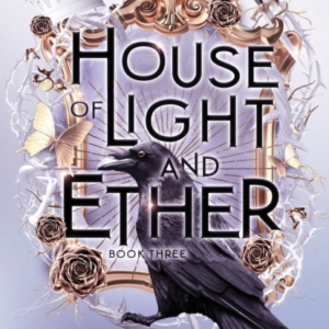 House Of Light And Ether