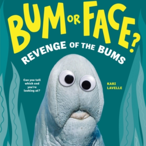 Bum Or Face? Volume 2 Revenge Of The Bums