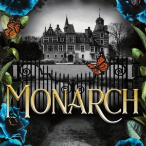Monarch A Dark Gothic Friends To Lovers Romance