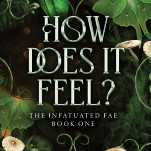 How Does It Feel?