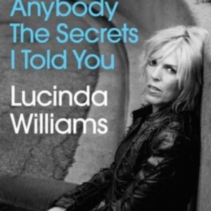 Don'T Tell Anybody The Secrets I Told You