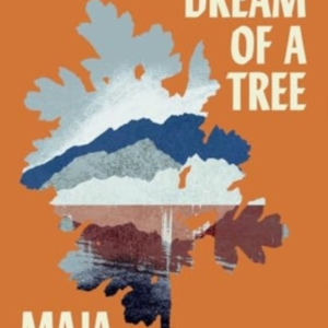 The Dream of A Tree