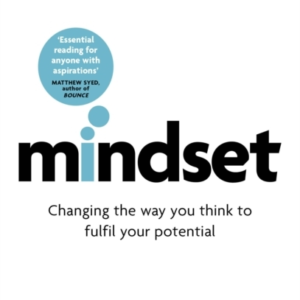 Mindset - Updated Edition Changing The Way You Think To Fulf