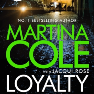 Loyalty The Brand New Novel From The Bestselling Author