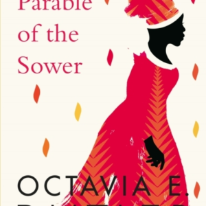 Parable Of The Sower The New York Times Bestseller