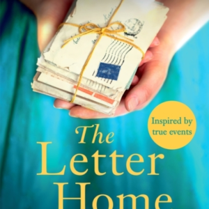 The Letter Home Heartwrenching Historical Fiction Of A Mothe