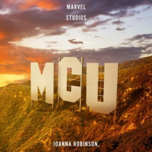 Mcu: The Reign Of Marvel Studios