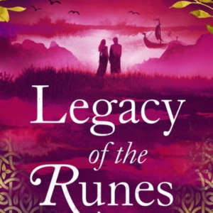 Legacy Of The Runes The Spellbinding Conclusion To The Adore