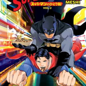 Superman Vs. Meshi Vol. 2