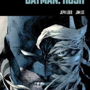 Batman: Hush: Dc Compact Comics Edition