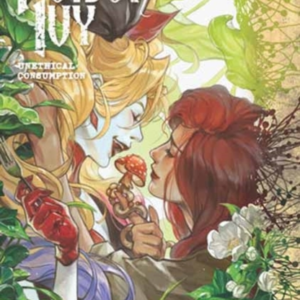 Poison Ivy Vol. 2: Unethical Consumption