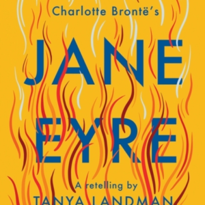 Jane Eyre A Retelling