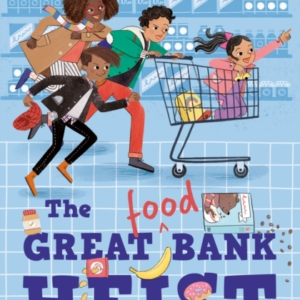 The Great Food Bank Heist